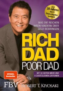 Rich Dad Poor Dad von Robert T Kiyosaki